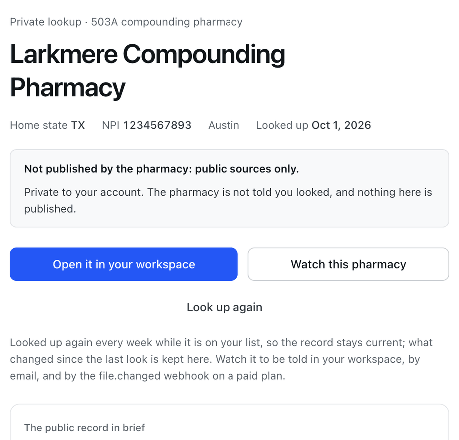A private lookup of an invented pharmacy, Larkmere Compounding Pharmacy: its home state, NPI and lookup date, a note that it is not published by the pharmacy and uses public sources only, and the start of the public record in brief.